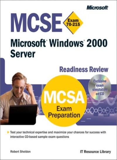 MCSE Microsoft  Windows  2000 Server Readiness Review; Exam 70- 