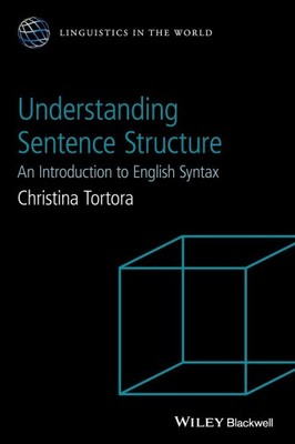 Understanding Sentence Structure: An Introduction to English Syntax