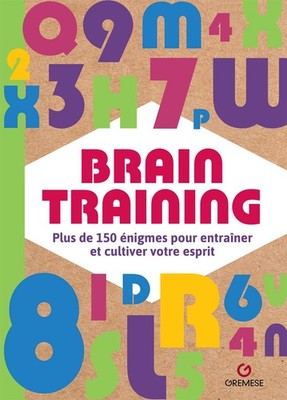 AAVV Brain training. Plus de 150 énigmes pour entraîner et cultiver  (Paperback)