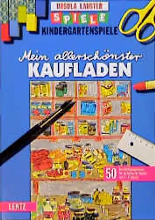 Mein allerschönster Kaufladen. 50 Beschäftigungsideen für zu Hause für Kinder vo