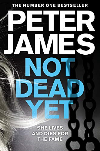 Not Dead Yet: 8 (Roy Grace, 8) - James, Peter