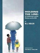 MJ Hiblen Hiblen, Mark J. Holding The Line (Paperback)