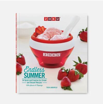 Zoku Endless Summer Ice Cream Maker Recipe Book 