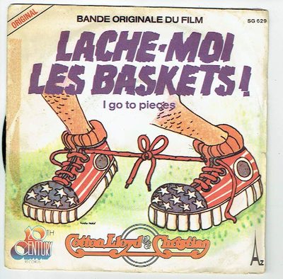 B.O Film LACHE MOI LES SNEAKER! Vinyl 45T BAUMWOLLE LLOYD und CHRISTIAN - AZ 629