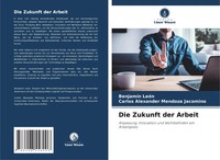 BenjamíN LeóN (U. A.) | Die Zukunft Der Arbeit | Taschenbuch | Deutsch (2025)