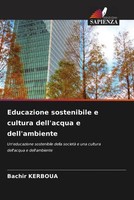Bachir Kerboua | Educazione Sostenibile E Cultura Dell'acqua E Dell'ambiente