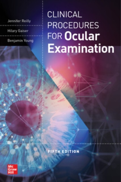 Clinical Procedures for the Ocular Examination, Fifth Edition by Benjamin Young