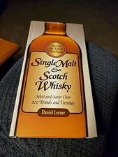 Single Malt  Scotch Whiskey: Select and Savor Over 200 Brands and V - VERY GOOD