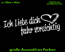Ich Liebe dich Fahr vorsichtig Safe Aufkleber Auto viele Farben Sticker Liebe