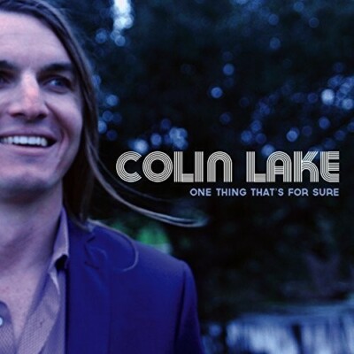 One Thing That's for Sure, Colin Lake, Very Good , audioCD