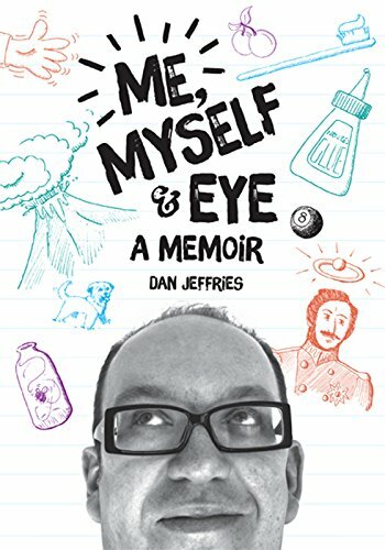 Me, Myself and Eye: A Memoir par Dan Jeffries livre The Fast Free Shipping - Photo 1 sur 2