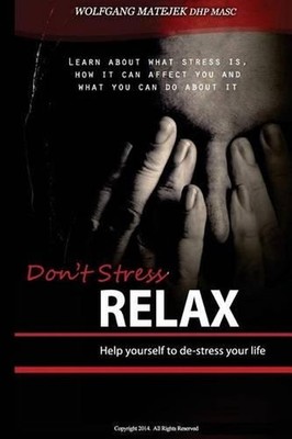 Don't Stress - Relax by Wolfgang Matejek (English) Paperback Book