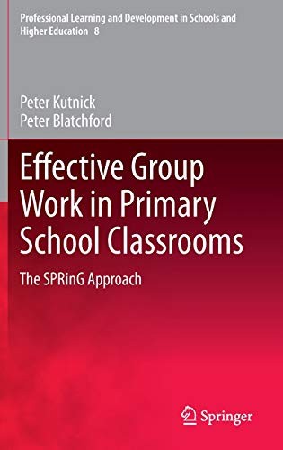 Effective Group Work in Primary School Classroo. Kutnick, Blatchford<|