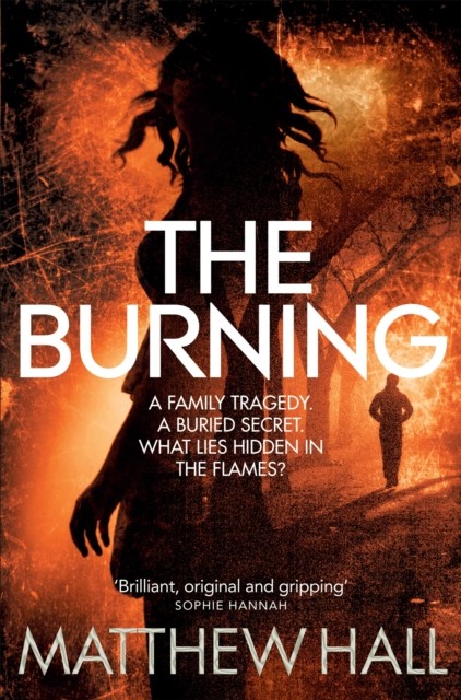 The Burning by Matthew Hall (Paperback Book)