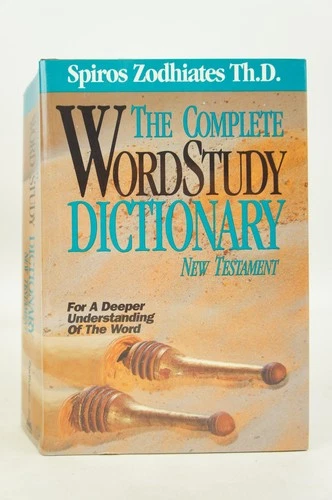The Complete Word Study Dictionary New Testament