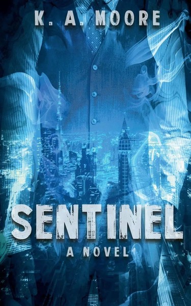 K. A. Moore | Sentinel | Taschenbuch | Englisch (2022) | K. A. Moore-image