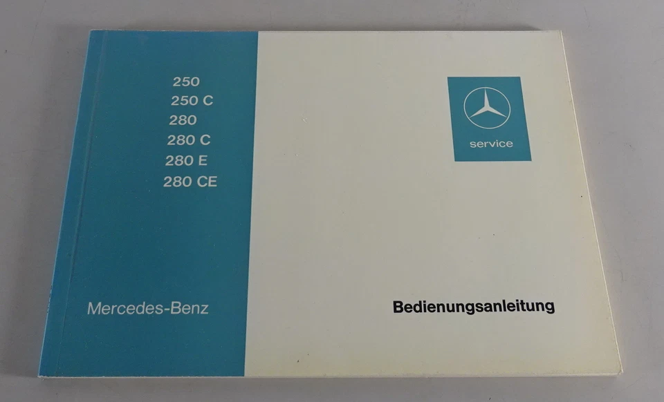 Instrucciones Servicio Mercedes Benz W114/8 250 280+ E + C + Ce Coupé De 1973 - Imagen 1 de 1