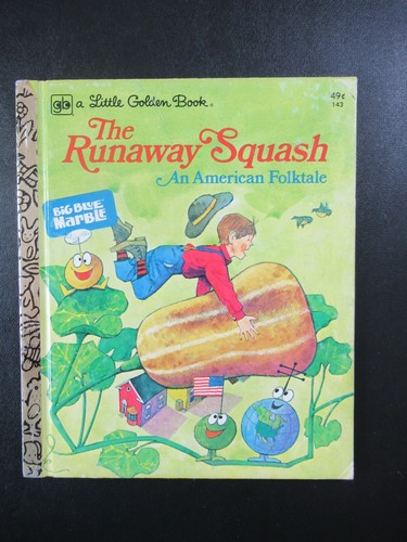 Vintage Little Golden Book The Runaway Squash An American Folktale LGB 1976