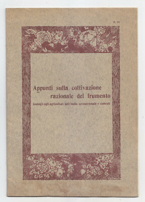 II224-AGRICOLTURA 1921-APPUNTI Auf Kontrolliert Rationale Der Weizen
