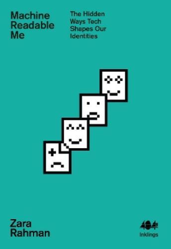 Zara Rahman Machine Readable Me (Tascabile) Inklings