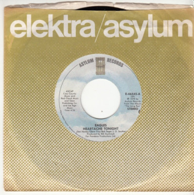 EAGLES - HEARTACHE TONIGHT - ORIGINAL ASYLUM RECORDS 45