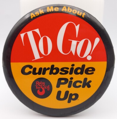 Vintage Ruby Tuesday To Go Pinback Button Restaurant Advertising Curbside Pickup