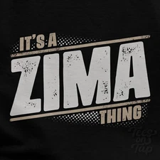IT'S A ZIMA THING T-SHIRT name surname funny family gift idea