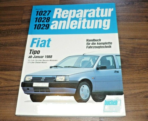 FIAT Tipo Benzin / Diesel 1988- Motor Getriebe Fahrwerk WERKSTATT HANDBUCH