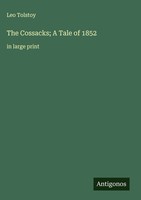 Leo Tolstoy | The Cossacks; A Tale Of 1852 | Buch | Englisch (2025)