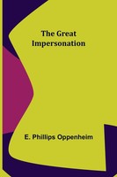 E. Phillips Oppenheim | The Great Impersonation | Taschenbuch | Englisch (2022)