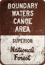 Boundary Waters Canoe Area Reproduction Metal Sign 8 x 12