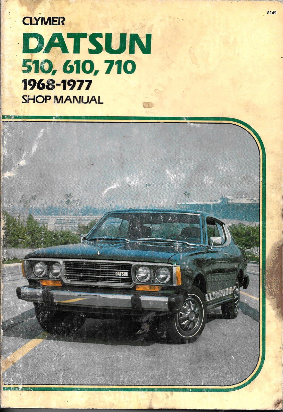 Datsun 510 610 710 1968 1977 Shop Manual