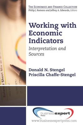 Working with Economic Indicators: Interpretation and Sources (Economics and ...