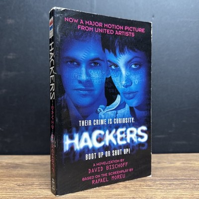 Hackers, David Bischoff, 1995 Harper 1st Editions 1st Printing HACK THE PLANET!!