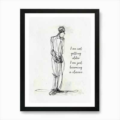 I Am Not Getting Older I am Just Be Gerahmt Wandbild Poster Leinwanddruck Bild