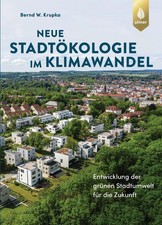 Neue Stadtökologie im Klimawandel | Bernd W....
