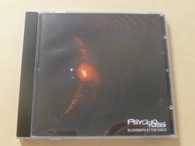 PSYCHO KISS - BLOODBATH AT THE DISCO CD - 2013 PSY02 - RARE ROCK - NO BARCODE.