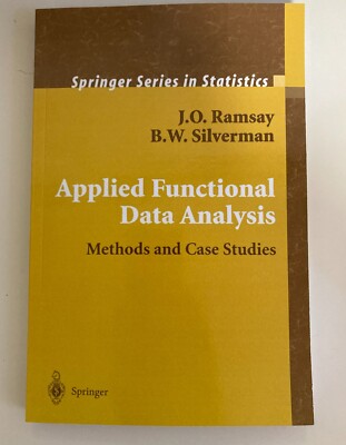 Applied Functional Data Analysis. Methods and Case Studies [Springer Series]