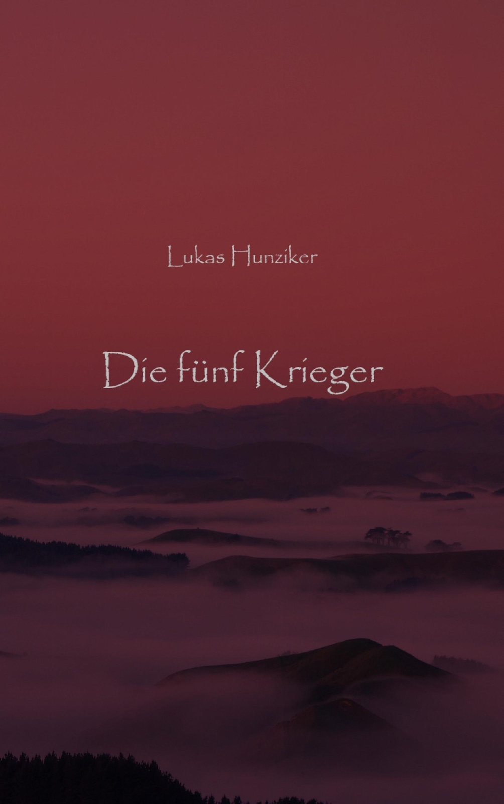 Thumbnail - Die Fünf Krieger Lukas Hunziker Taschenbuch Paperback 412 S. Deutsch