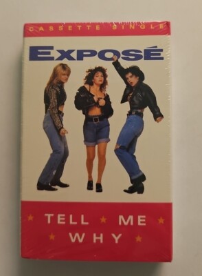 Expose - Tell Me Why / Let Me Down Easy Cassette Single SEALED Arista 