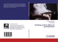 Smoking And Its Effect On Periodontium Kamalpreet Chhina
