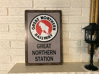 Great  Northern Railway  Logo Station .040 Aluminum Sign Size 12 x 18''  New 