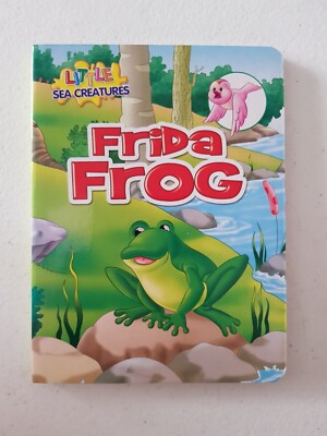 Little Sea Creatures Board Book - Frida Frog 2020 Karen McKay Tadpole