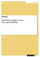 Anonymous | KüNstliche Intelligenz In Der Personalbeschaffung | Taschenbuch