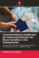 CaracteríSticas Modernas Do Desenvolvimento Do Fluxo TuríStico E Do UzbequistãO