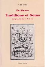 Im Elsass Traditionen und Pflege in großen Lebensphasen: Essay d'anthr