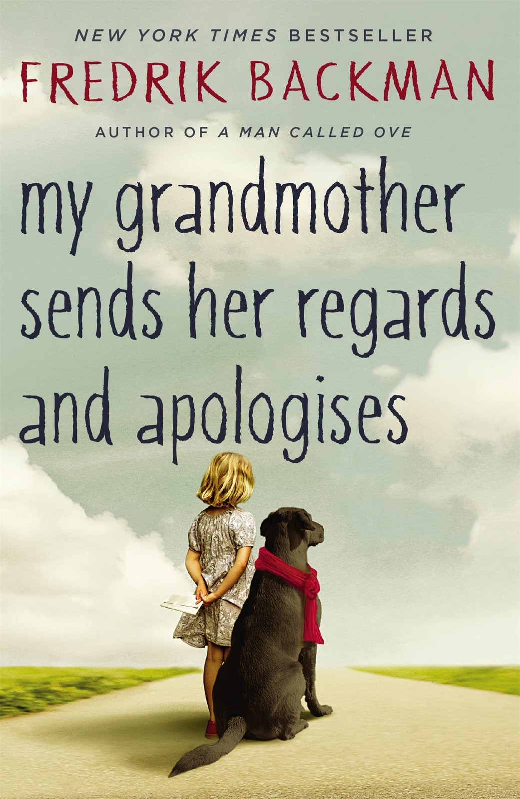 My Grandmother Sends Her Regards and Apologises by Fredrik Backman (PB 2016) - Image 9