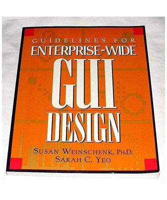 Guidelines for Enterprise-wide GUI Design, Weinschenk, Susan
