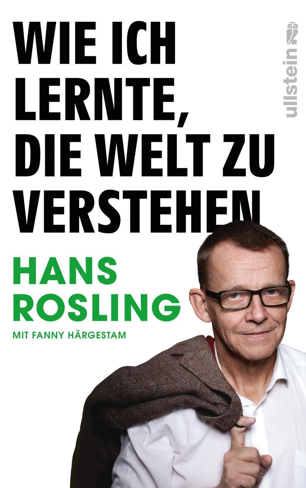 Thumbnail - Wie Ich Lernte, Die Welt Zu Verstehen | Hans Rosling | Buch | 304 S. |