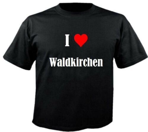 I Love Waldkirchen T-Shirt for Women Men and Children Various Colors - Picture 1 of 3